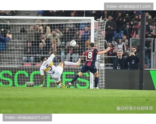 博洛尼亚2-0莱切，积分追近欧战区